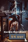 Moriah, Meesteres - 24 uur
