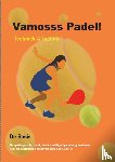 Rigaux, Stef - Vamosss Padel!