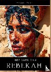 Zachs, Maxwell - Het Boek van Rebekah