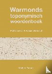 Fannee, Mathieu - Warmonds toponymisch woordenboek (4e druk)