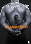Ryan, Ran - Manhattan Flirts: Brandende Passie
