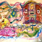 Wijlage, Gert - VerBlijfLied