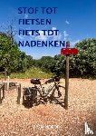 Rijbroek, Bram - Stof tot fietsen Fiets tot nadenken
