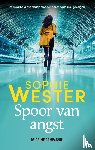 Wester, Sophie - Spoor van angst