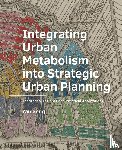 Song, Yan - ­Integrating ­Urban ­Metabolism into Strategic Urban Planning