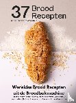 B.V., Andries - Wereldse Brood Recepten uit de Broodbakmachine