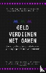 B.V., Andries - Geld verdienen met gamen