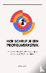 B.V., Andries - Hoe schrijf je een profielwerkstuk