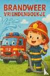 B.V., Andries - Brandweer Vriendenboekje