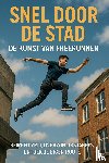 B.V., Andries - Snel Door de Stad
