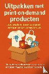 B.V., Andries - Uitpakken met print-on-demand producten