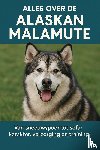B.V., Andries - Alles over de Alaskan Malamute