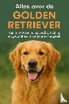 B.V., Andries - Alles over de Golden Retriever