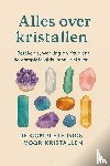 B.V., Andries - Alles over kristallen