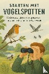 B.V., Andries - Starten met Vogelspotten