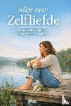 B.V., Andries - Alles over Zelfliefde