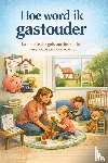 B.V., Andries - Hoe word ik gastouder