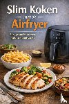 B.V., Andries - Slim Koken met de Airfryer