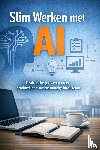 B.V., Andries - Slim Werken met AI