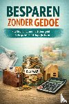 B.V., Andries - Besparen Zonder Gedoe