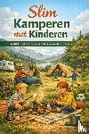 B.V. - Slim Kamperen met Kinderen