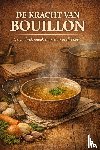 B.V. - De Kracht van Bouillon
