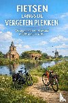 B.V. - Fietsen Langs de Vergeten Plekken