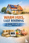 B.V. - Warm Huis, Lage Rekening