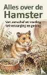 B.V., Andries - Alles over de Hamster