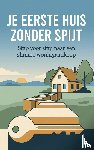 B.V., Andries - Je Eerste Huis Zonder Spijt