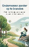 B.V., Andries - Ondernemen zonder op te branden