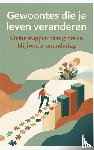 B.V., Andries - Gewoontes die je leven veranderen