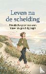 B.V., Andries - Leven na de scheiding