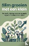 B.V., Andries - Slim groeien met een klein team