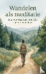 B.V., Andries - Wandelen als meditatie