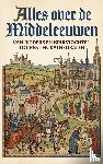 B.V., Andries - Alles over de middeleeuwen