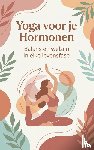 B.V., Andries - Yoga voor je hormonen