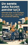 Vermeer, Kees - De eerste auto kopen zonder spijt