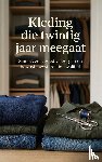 Prins, Lotte - Kleding die twintig jaar meegaat