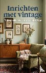 Koster, Daphne - Inrichten met vintage