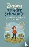  - Zingen zonder schaamte