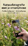  - Natuurfotografie met je smartphone