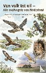  - Van valk tot uil - Alle roofvogels van Nederland