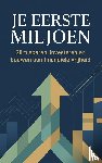  - Je Eerste Miljoen