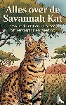  - Alles over de Savannah Kat