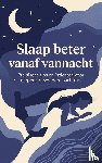  - Slaap beter vanaf vannacht