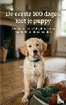  - De eerste 100 dagen met je puppy