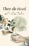  - Thee als ritueel