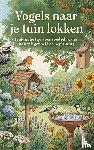  - Vogels naar je tuin lokken