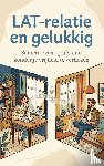  - LAT-relatie en gelukkig